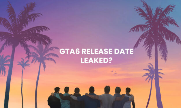 GTA 6 Release Date Leak: What You Need to Know